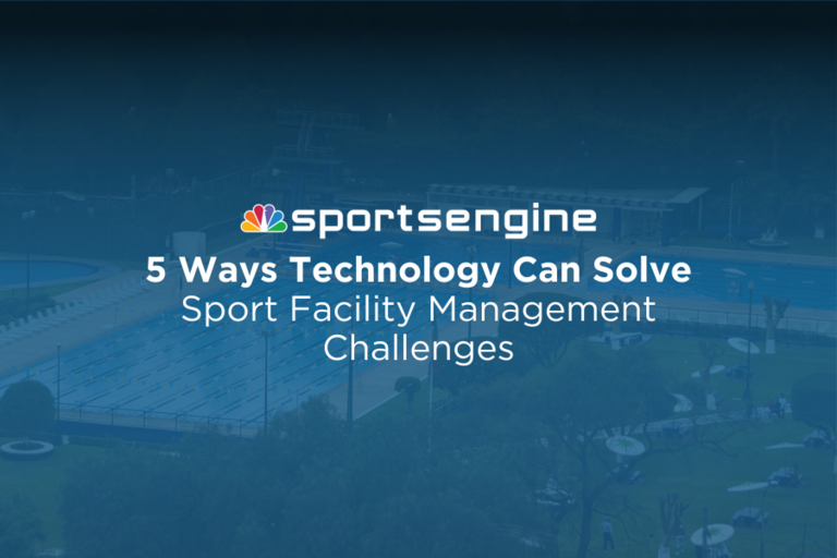 5 Ways Technology Can Solve Sport Facility Management Challenges